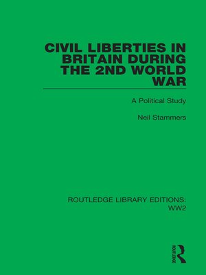 cover image of Civil Liberties in Britain During the 2nd World War